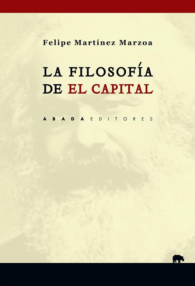LA FILOSOFIA DE EL CAPITAL | 9788417301002 | MARTÍNEZ MARZOA, FELIPE | Llibreria Online de Vilafranca del Penedès | Comprar llibres en català