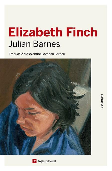 ELIZABETH FINCH | 9788419017574 | BARNES, JULIAN | Llibreria Online de Vilafranca del Penedès | Comprar llibres en català