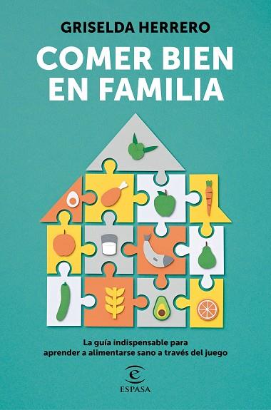 COMER BIEN EN FAMILIA | 9788467062687 | HERRERO, GRISELDA | Llibreria Online de Vilafranca del Penedès | Comprar llibres en català