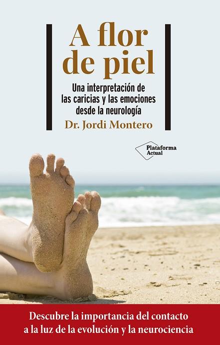A FLOR DE PIEL | 9788418927706 | MONTERO, JORDI | Llibreria Online de Vilafranca del Penedès | Comprar llibres en català
