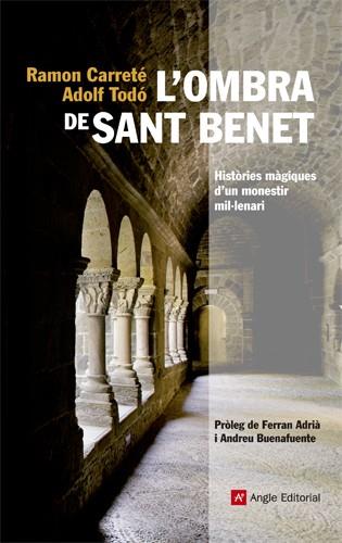 L'OMBRA DE SANT BENET | 9788415002819 | CARRETE, RAMON / TODO, ADOLF | Llibreria Online de Vilafranca del Penedès | Comprar llibres en català