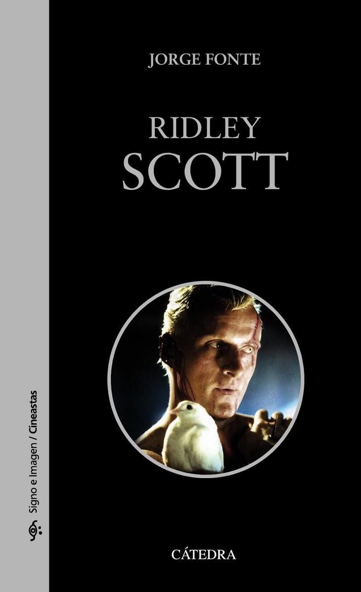 RIDLEY SCOTT | 9788437635545 | FONTE, JORGE | Llibreria Online de Vilafranca del Penedès | Comprar llibres en català