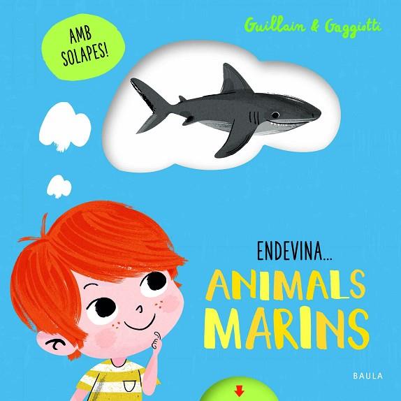 ANIMALS MARINS | 9788447943210 | GUILLAIN, ADAM/GUILLAIN, CHARLOTTE | Llibreria Online de Vilafranca del Penedès | Comprar llibres en català