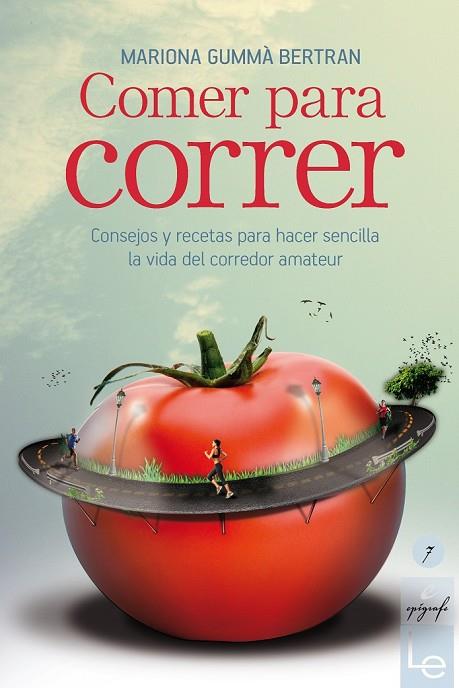 COMER PARA CORRER | 9788415088806 | GUMMÀ, MARIONA | Llibreria Online de Vilafranca del Penedès | Comprar llibres en català