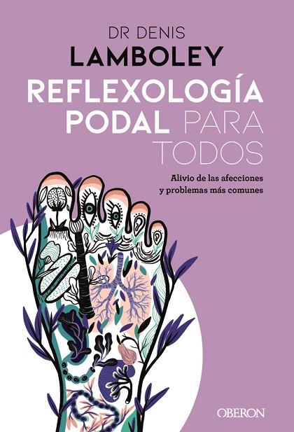 REFLEXOLOGÍA PODAL PARA TODOS | 9788441542761 | LAMBOLEY, DENIS | Llibreria Online de Vilafranca del Penedès | Comprar llibres en català