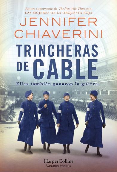 TRINCHERAS DE CABLE | 9788491398585 | CHIAVERINI, JENNIFER | Llibreria Online de Vilafranca del Penedès | Comprar llibres en català