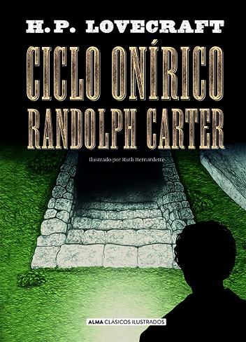 CICLO ONÍRICO RANDOLPH CARTER | 9788418395376 | LOVECRAFT, H. P. | Llibreria Online de Vilafranca del Penedès | Comprar llibres en català