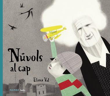 NÚVOLS AL CAP | 9788417440572 | VAL, ELENA | Llibreria Online de Vilafranca del Penedès | Comprar llibres en català