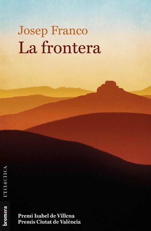 LA FRONTERA | 9788413582979 | FRANCO, JOSEP | Llibreria Online de Vilafranca del Penedès | Comprar llibres en català