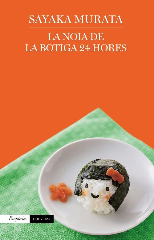 LA NOIA DE LA BOTIGA 24 HORES | 9788417016760 | MURATA, SAYAKA | Llibreria Online de Vilafranca del Penedès | Comprar llibres en català
