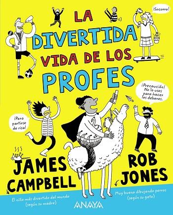 LA DIVERTIDA VIDA DE LOS PROFES | 9788469888698 | CAMPBELL, JAMES | Llibreria Online de Vilafranca del Penedès | Comprar llibres en català