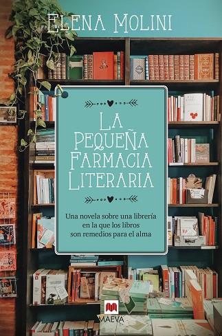 LA PEQUEÑA FARMACIA LITERARIA | 9788418184604 | MOLINI, ELENA | Llibreria Online de Vilafranca del Penedès | Comprar llibres en català
