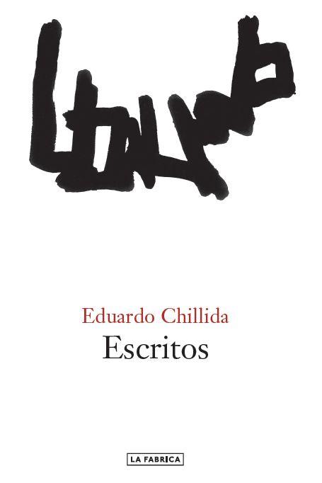 ESCRITOS. | 9788417769093 | CHILLIDA JUANTEGUI, EDUARDO | Llibreria Online de Vilafranca del Penedès | Comprar llibres en català