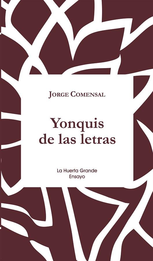 YONQUIS DE LAS LETRAS | 9788417118082 | COMENSAL, JORGE | Llibreria Online de Vilafranca del Penedès | Comprar llibres en català