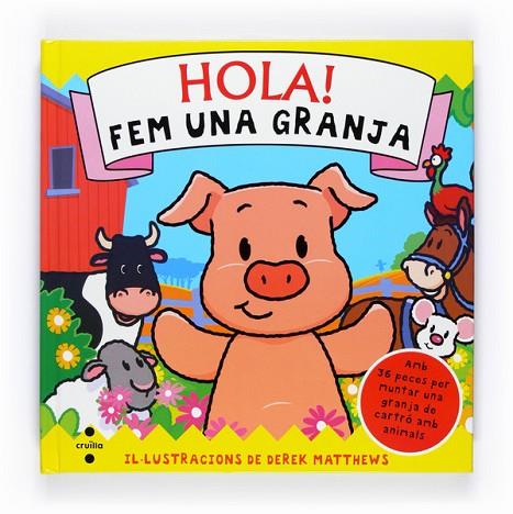 HOLA! FEM UNA GRANJA | 9788466125956 | WILLIAMS, RACHEL | Llibreria Online de Vilafranca del Penedès | Comprar llibres en català