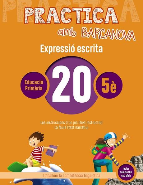 PRACTICA AMB BARCANOVA 20. EXPRESSIÓ ESCRITA | 9788448948399 | CAMPS, MONTSERRAT/ALMAGRO, MARIBEL/GONZÁLEZ, ESTER/PASCUAL, CARME | Llibreria Online de Vilafranca del Penedès | Comprar llibres en català