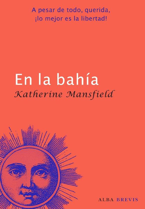 EN LA BAHIA | 9788484286028 | MANSFIELD, KATHERINE | Llibreria L'Odissea - Libreria Online de Vilafranca del Penedès - Comprar libros
