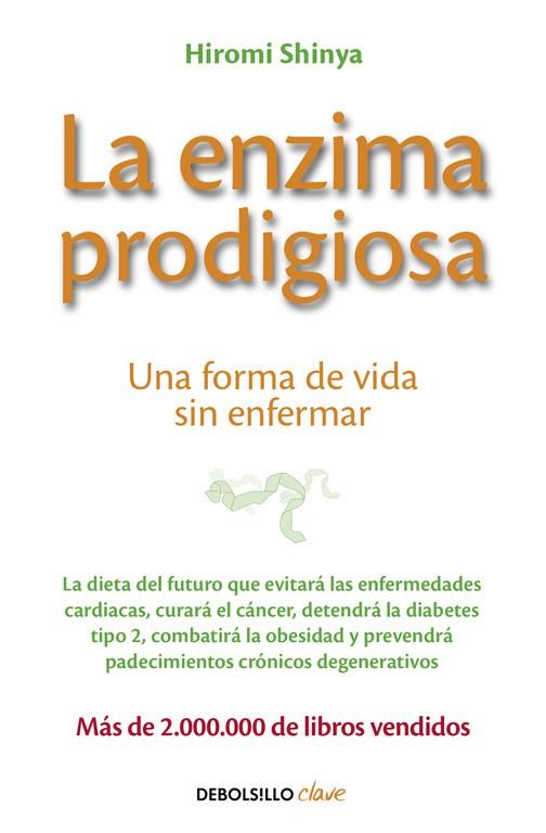LA ENZIMA PRODIGIOSA | 9788466330275 | SHINYA, HIROMI | Llibreria Online de Vilafranca del Penedès | Comprar llibres en català