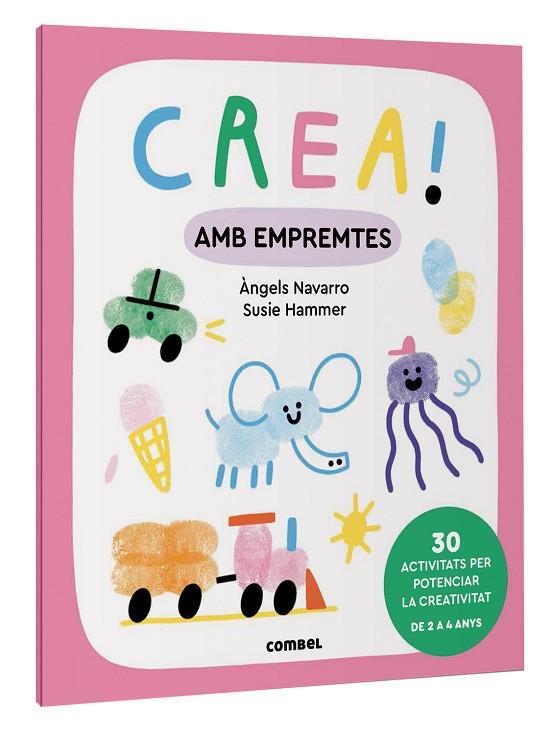 CREA ! AMB EMPREMTES | 9788411581073 | NAVARRO, ÀNGELS/HAMMER, SUSIE | Llibreria L'Odissea - Libreria Online de Vilafranca del Penedès - Comprar libros