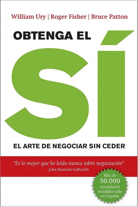 OBTENGA EL SI | 9788498751079 | FISHER, ROGER - URY, WILLIAM - PATTON, BRUCE | Llibreria Online de Vilafranca del Penedès | Comprar llibres en català