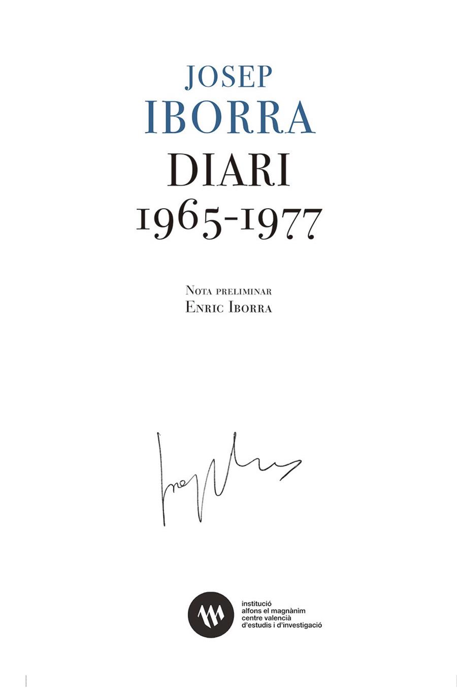 DIARI 1965-1977 | 9788478229116 | IBORRA, JOSEP | Llibreria Online de Vilafranca del Penedès | Comprar llibres en català