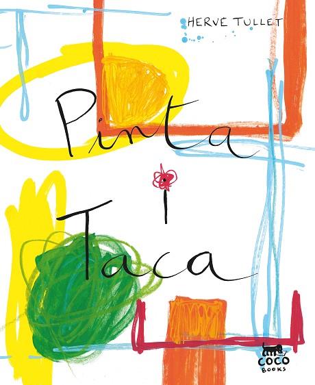 PINTA I TACA | 9788412557046 | TULLET, HERVÉ | Llibreria Online de Vilafranca del Penedès | Comprar llibres en català