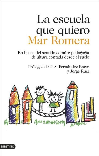 LA ESCUELA QUE QUIERO | 9788423354887 | ROMERA, MAR | Llibreria Online de Vilafranca del Penedès | Comprar llibres en català
