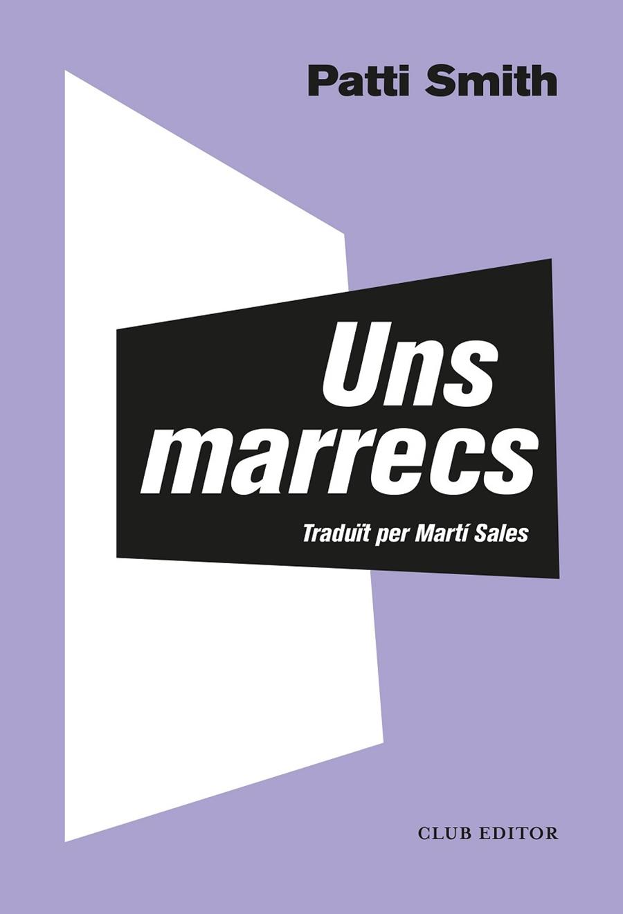 UNS MARRECS | 9788473293372 | SMITH, PATTI | Llibreria Online de Vilafranca del Penedès | Comprar llibres en català