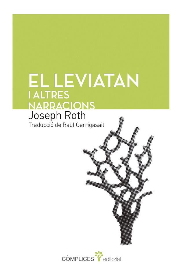 EL LEVIATAN I ALTRES NARRACIONS | 9788494039591 | ROTH, JOSEPH | Llibreria Online de Vilafranca del Penedès | Comprar llibres en català