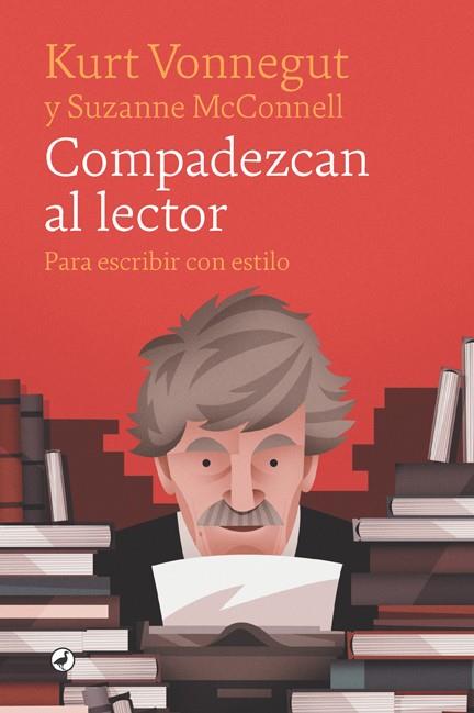 COMPADEZCAN AL LECTOR | 9788418059421 | VONNEGUT, KURT | Llibreria Online de Vilafranca del Penedès | Comprar llibres en català