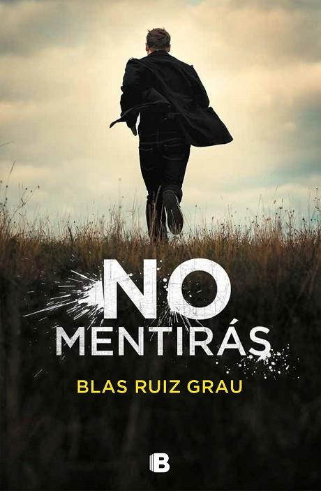 NO MENTIRÁS | 9788466665704 | RUIZ GRAU, BLAS | Llibreria Online de Vilafranca del Penedès | Comprar llibres en català
