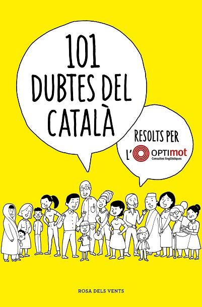101 DUBTES DEL CATALÀ RESOLTS PER L'OPTIMOT | 9788418033124 | OPTIMOT. CONSULTES LINGÜÍSTIQUES, | Llibreria Online de Vilafranca del Penedès | Comprar llibres en català