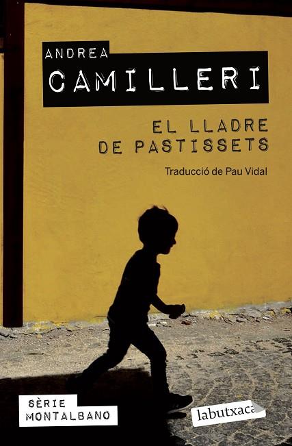 EL LLADRE DE PASTISSETS | 9788419107152 | CAMILLERI, ANDREA | Llibreria Online de Vilafranca del Penedès | Comprar llibres en català