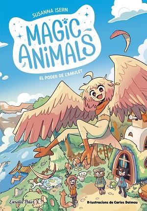 MAGIC ANIMALS 1 EL PODER DE L AMULET | 9788413895338 | ISERN, SUSANNA | Llibreria Online de Vilafranca del Penedès | Comprar llibres en català