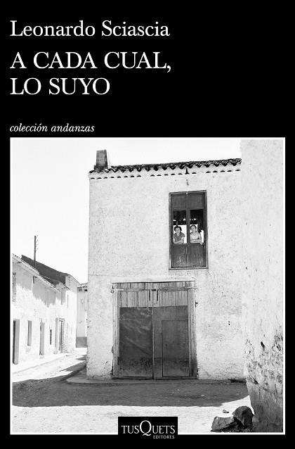 A CADA CUAL LO SUYO | 9788490669846 | SCIASCIA, LEONARDO | Llibreria Online de Vilafranca del Penedès | Comprar llibres en català