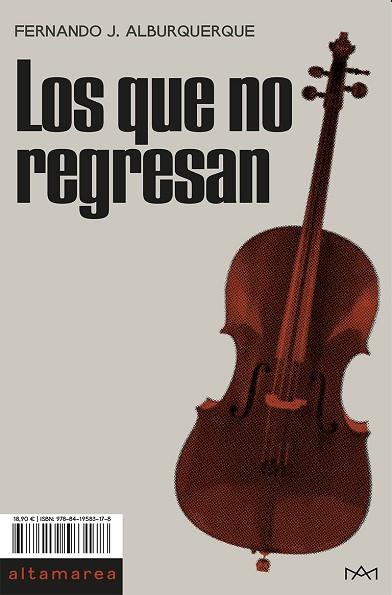 LOS QUE NO REGRESAN | 9788419583178 | ALBURQUERQUE, FERNANDO J | Llibreria Online de Vilafranca del Penedès | Comprar llibres en català
