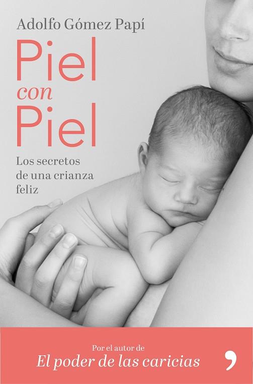 PIEL CON PIEL | 9788499986579 | GÓMEZ PAPÍ, ADOLFO | Llibreria Online de Vilafranca del Penedès | Comprar llibres en català