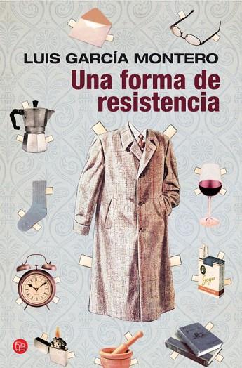 UNA FORMA DE RESISTENCIA | 9788466327046 | GARCÍA MONTERO, LUIS | Llibreria L'Odissea - Libreria Online de Vilafranca del Penedès - Comprar libros