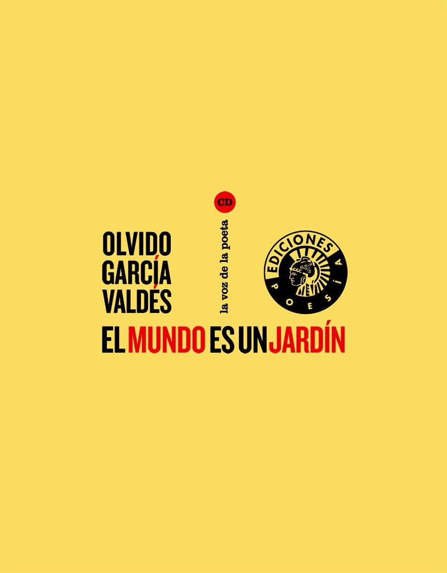 EL MUNDO ES UN JARDIN + CD | 9788487619786 | GARCIA VALDES, OLVIDO | Llibreria Online de Vilafranca del Penedès | Comprar llibres en català