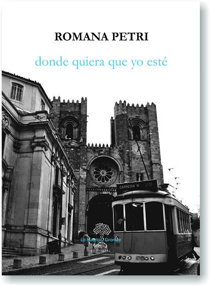 DONDE QUIERA QUE YO ESTÉ | 9788417118174 | PETRI, ROMANA | Llibreria Online de Vilafranca del Penedès | Comprar llibres en català