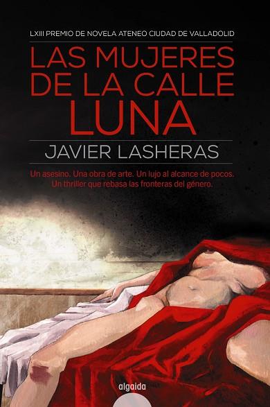 LAS MUJERES DE LA CALLE LUNA | 9788490677568 | LASHERAS MAYO, JAVIER | Llibreria Online de Vilafranca del Penedès | Comprar llibres en català