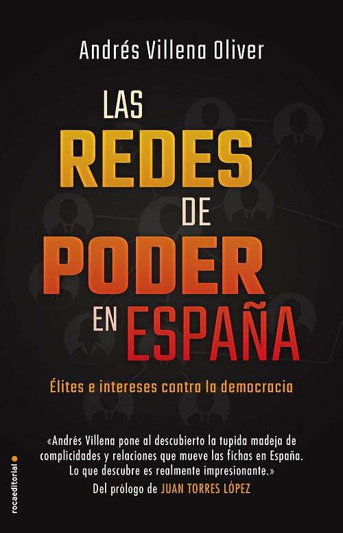 LAS REDES DE PODER EN ESPAÑA | 9788417541514 | VILLENA, ANDRÉS | Llibreria Online de Vilafranca del Penedès | Comprar llibres en català