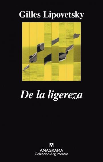 DE LA LIGEREZA | 9788433964045 | LIPOVETSKY, GILLES  | Llibreria Online de Vilafranca del Penedès | Comprar llibres en català