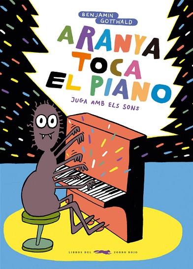 ARANYA TOCA EL PIANO | 9788412782110 | GOTTWALD, BENJAMIN | Llibreria L'Odissea - Libreria Online de Vilafranca del Penedès - Comprar libros