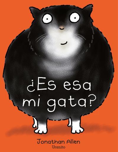 ¿ ES ESA MI GATA ? | 9788416773091 | ALLEN, JONATHAN | Llibreria Online de Vilafranca del Penedès | Comprar llibres en català
