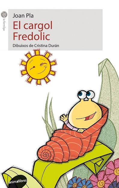 EL CARGOL FREDOLIC | 9788415095811 | PLA VILLAR, JOAN | Llibreria Online de Vilafranca del Penedès | Comprar llibres en català