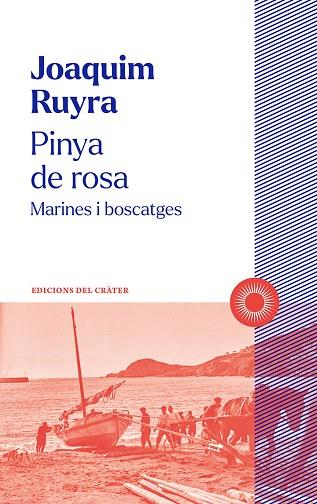PINYA DE ROSA | 9788412828603 | RUYRA, JOAQUIM | Llibreria Online de Vilafranca del Penedès | Comprar llibres en català
