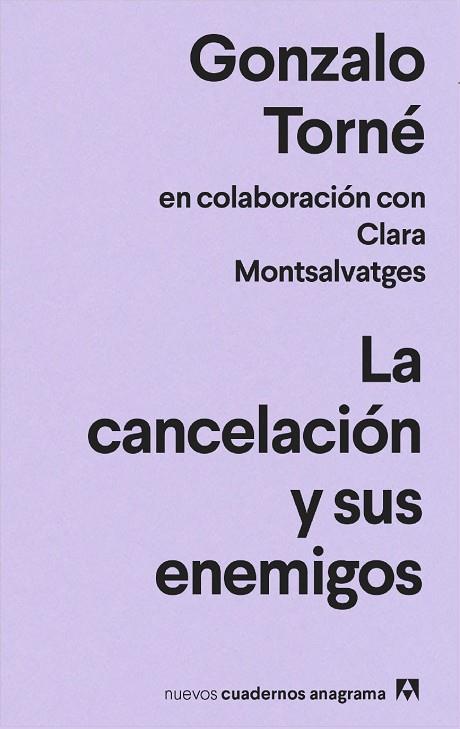 LA CANCELACIÓN Y SUS ENEMIGOS | 9788433916693 | TORNÉ, GONZALO | Llibreria Online de Vilafranca del Penedès | Comprar llibres en català