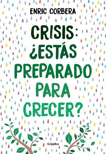 CRISIS ESTÁS PREPARADO PARA CRECER | 9788418007484 | CORBERA, ENRIC | Llibreria Online de Vilafranca del Penedès | Comprar llibres en català