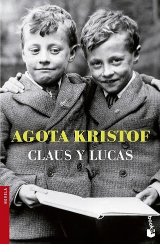 CLAUS Y LUCAS | 9788494165948 | KRISTOF, AGOTA  | Llibreria Online de Vilafranca del Penedès | Comprar llibres en català